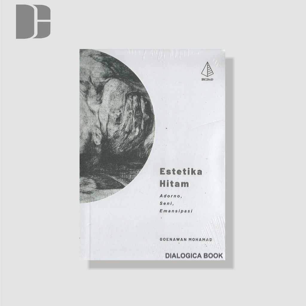 Estetika Hitam; Adorno, Seni, Emansipasi. - Goenawan Mohamad