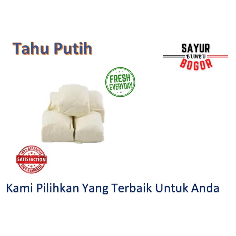 

Tahu Putih / Tahu Segar / Tahu Sayur