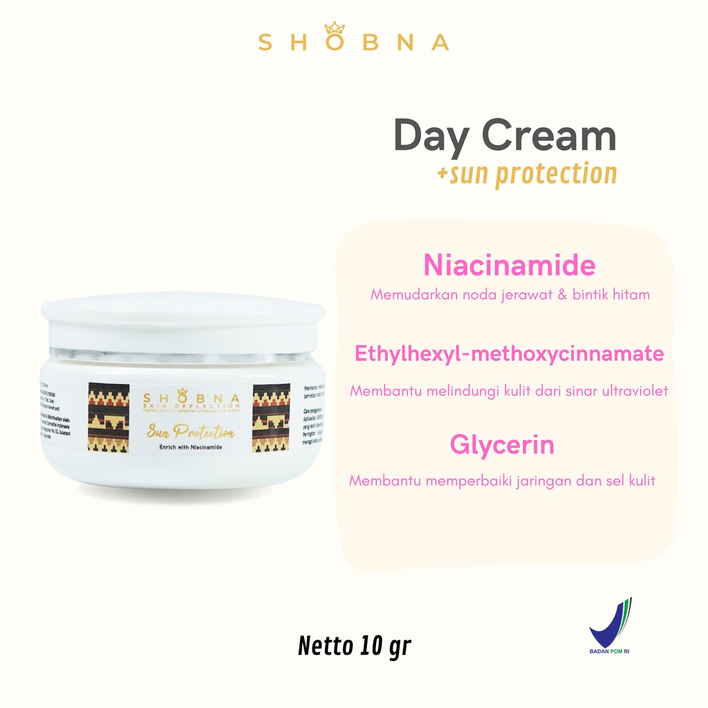 SHOBNA Day Cream 10gr BPOM - (Niacinamide, Glycerin, E-methoxycinnamate) - dengan UV filter