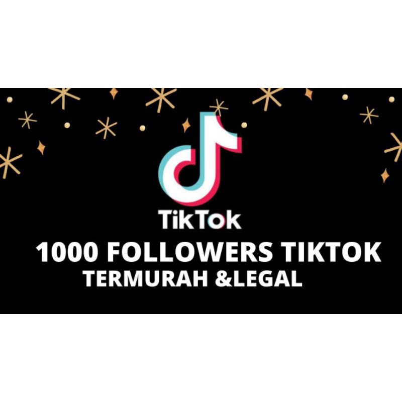 1000 FOLLOWERS TIKTOK