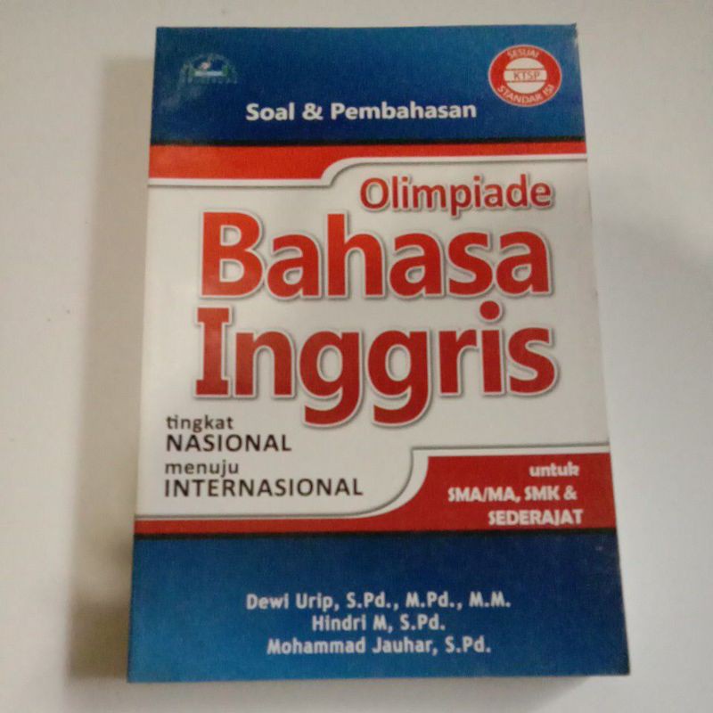 SOAL & PEMBAHASAN: OLIMPIADE BAHASA INGGRIS TINGKAT NASIONAL MENUJU INTERNASIONAL SMA