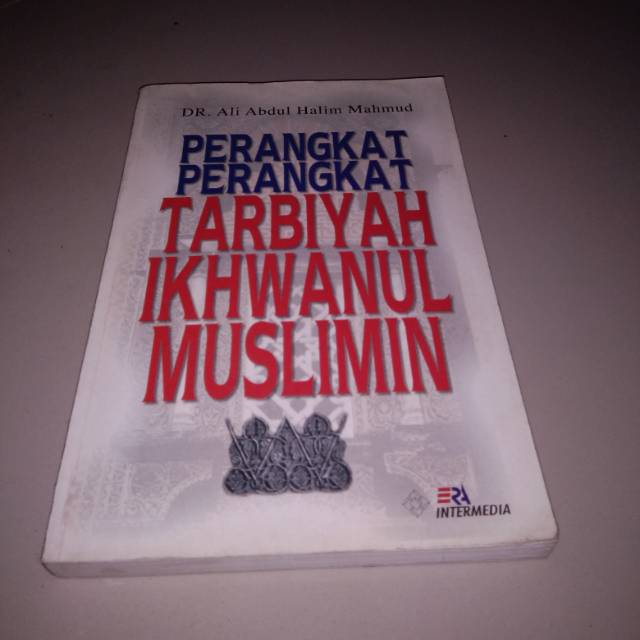 Perangkat-perangkat Tarbiyah Ikhwanul Muslimin