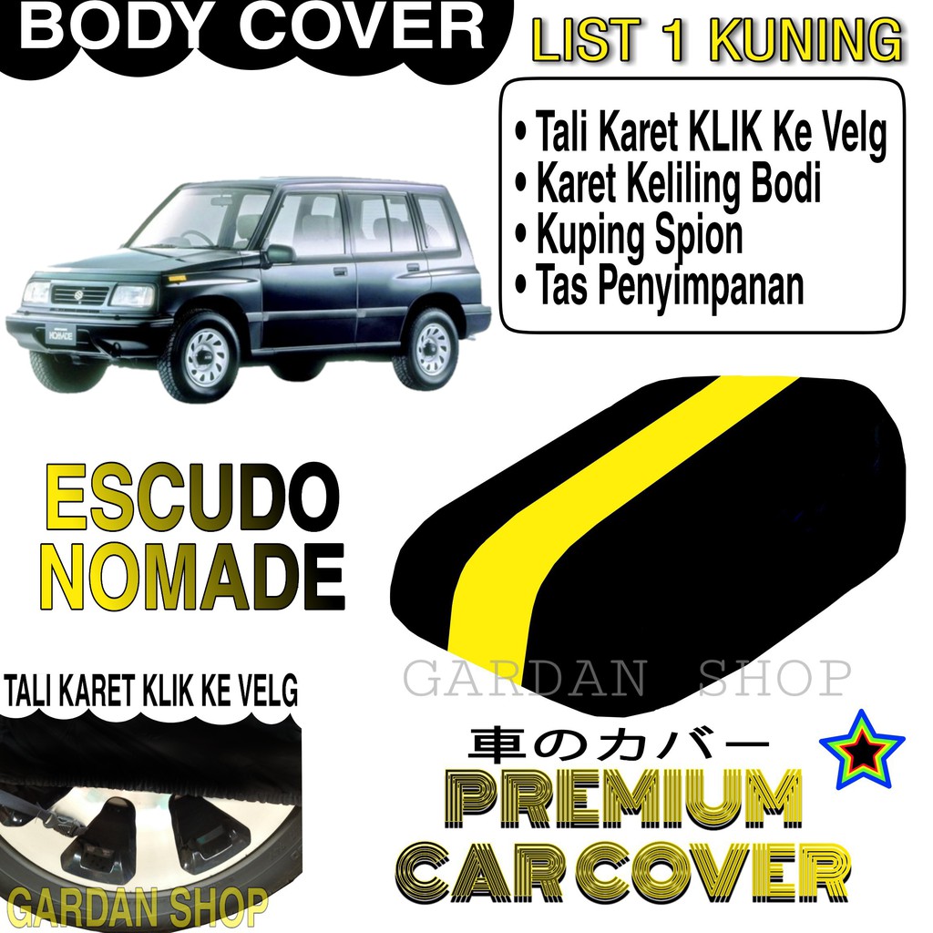 Body Cover ESCUDO NOMADE List KUNING Penutup Pelindung Bodi Mobil Escudo Nomade PREMIUM Yellow