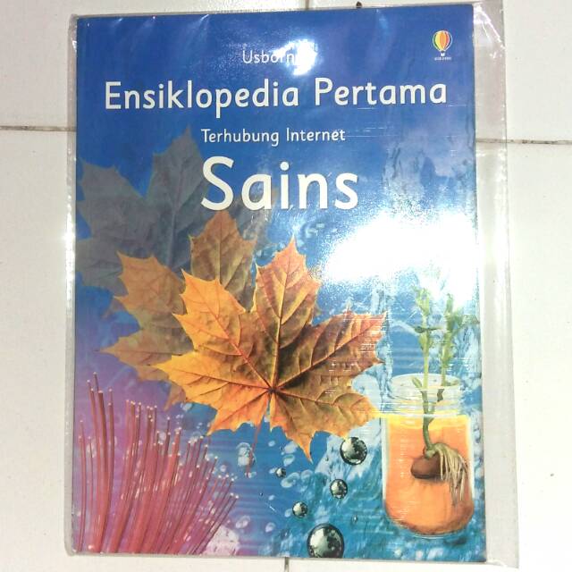 USBORNE TERJEMAHAN ENSIKLOPEDIA PERTAMA : TUBUH KITA & SAINS