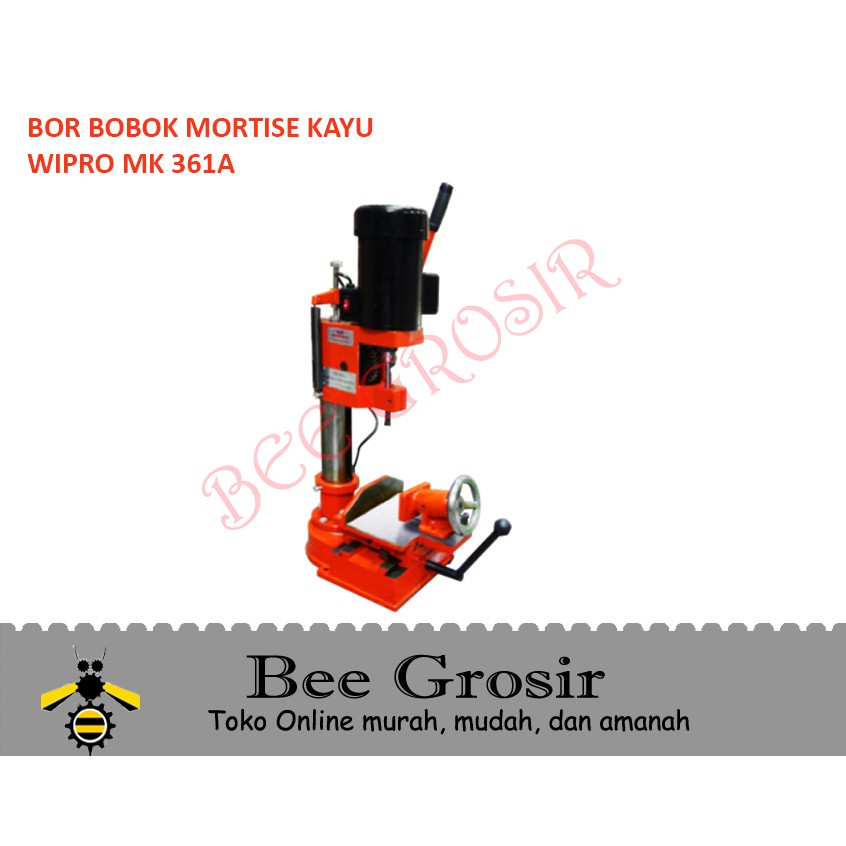 Mesin Bor Bobok Kayu Mortise Chisel WIPRO MK361A