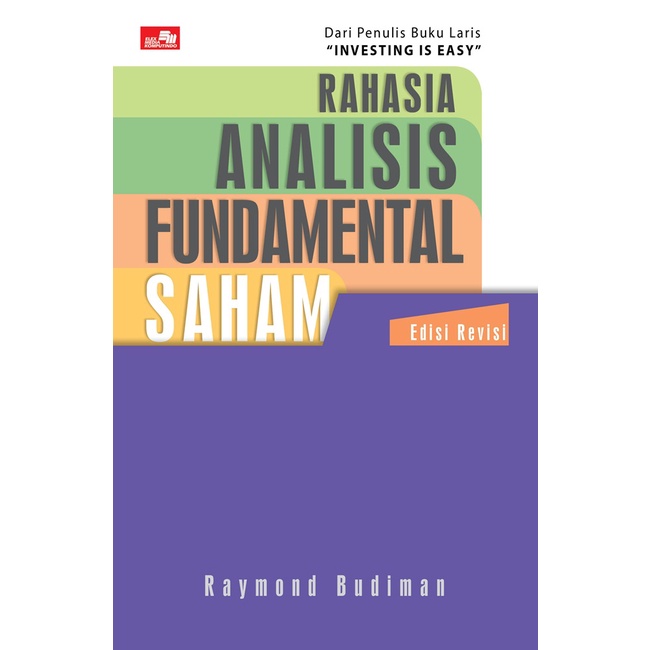 Buku Rahasia Analisis Fundamental Saham (Edisi Revisi) by Raymond Budi