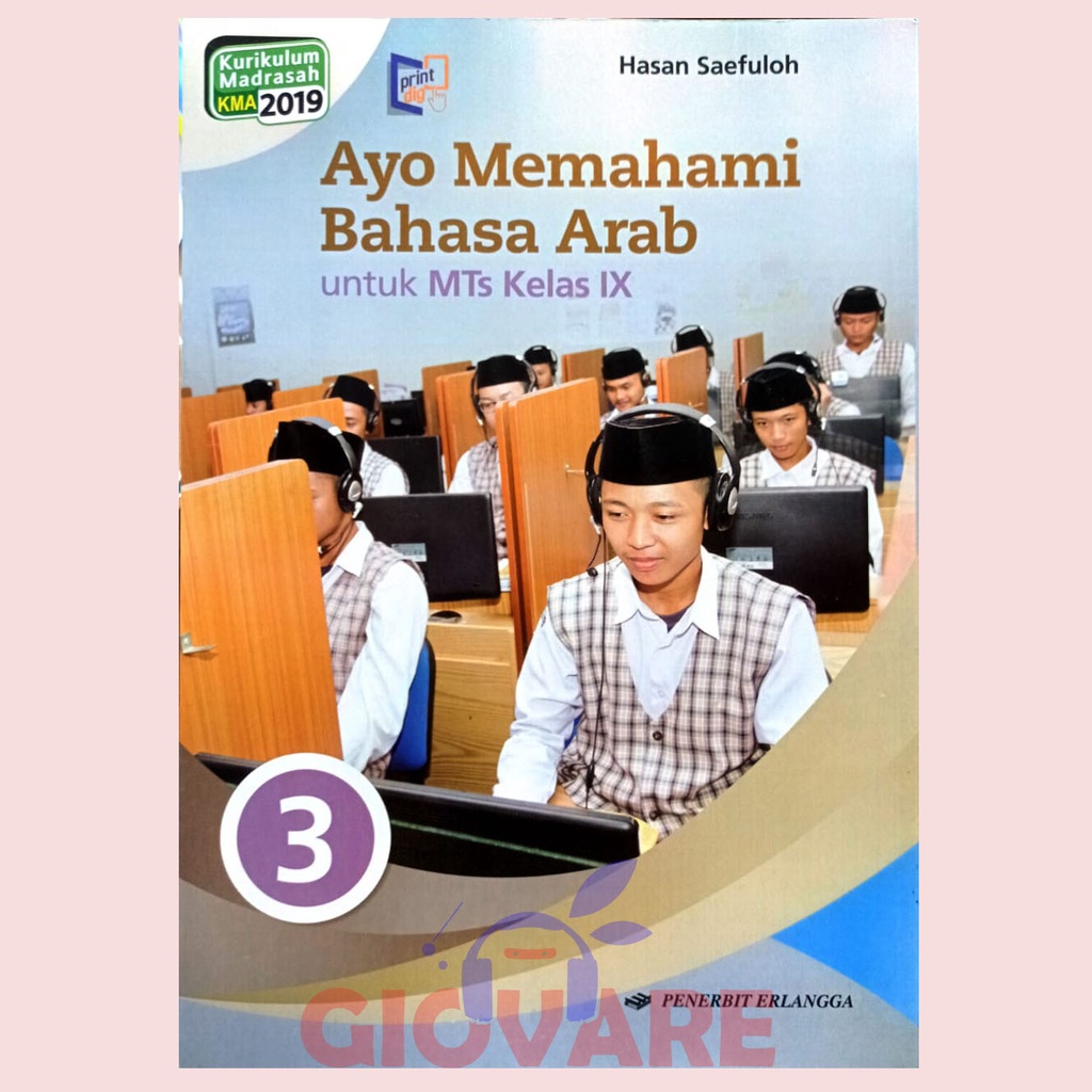 BUKU AYO MEMAHAMI BAHASA ARAB KELAS 9 ERLANGGA KMA 2019 | BUKU BAHASA ARAB KELAS 9 KURIKULUM MADRASA