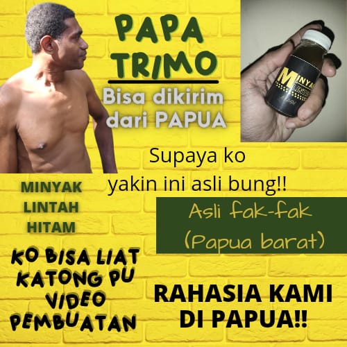 MINYAK LINTAH PAPUA MINYAK LINTAH HITAM MINYAK PEMBESAR PENIS MINYAK PEMBESAR PAYUDARA