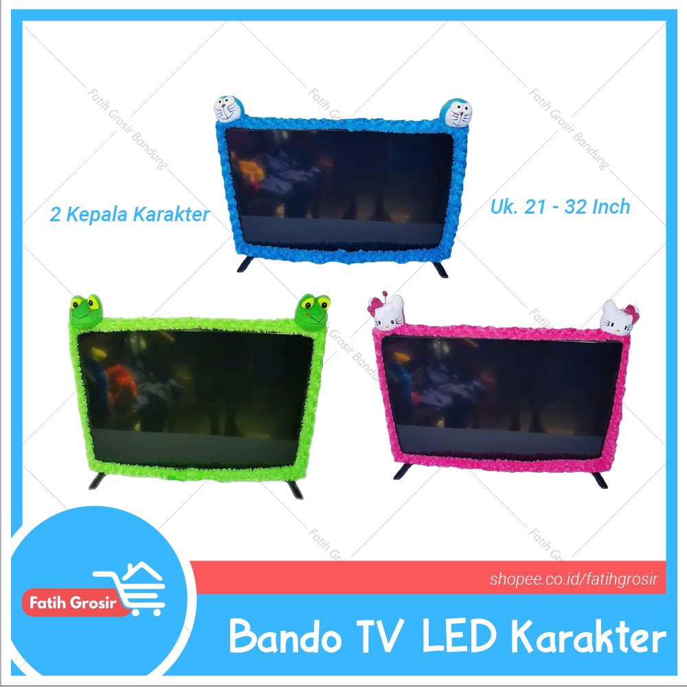 Bando TV Monitor LED Karakter 21 - 32 Inch