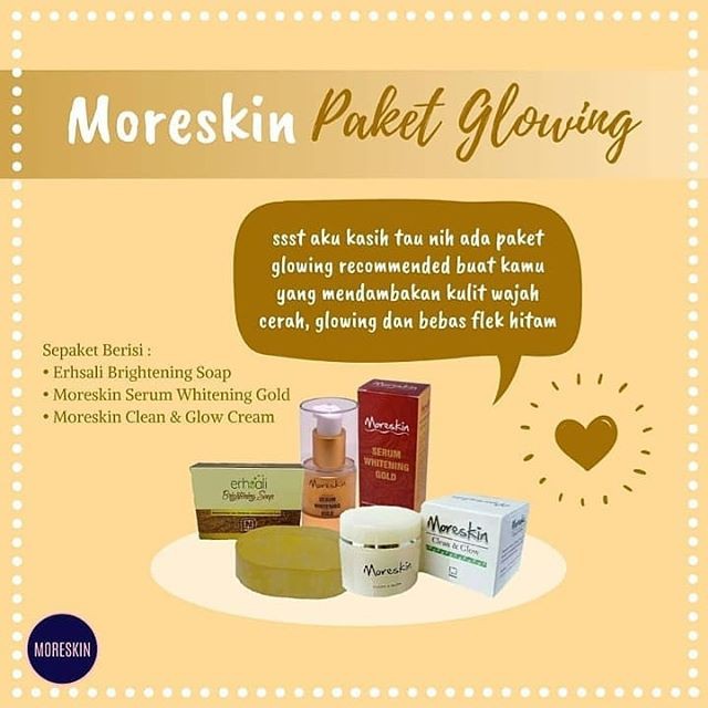 MORESKIN PAKET GLOWING BRIGHTENING / GLOW+EBS+SGOLD / PRODUK ORIGINAL NASA