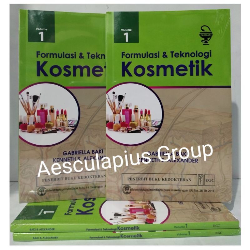 Formulasi & Teknologi Kosmetik Vol.1/EGC