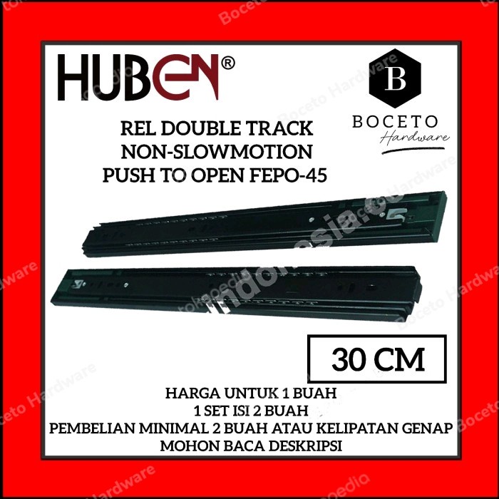 Rel Laci HUBEN Push To Open 30 CM Full Extension Double Track Tip On FEPO 45