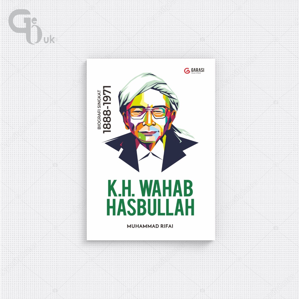 Biografi KH. Wahab Hasbullah - Buku Biografi