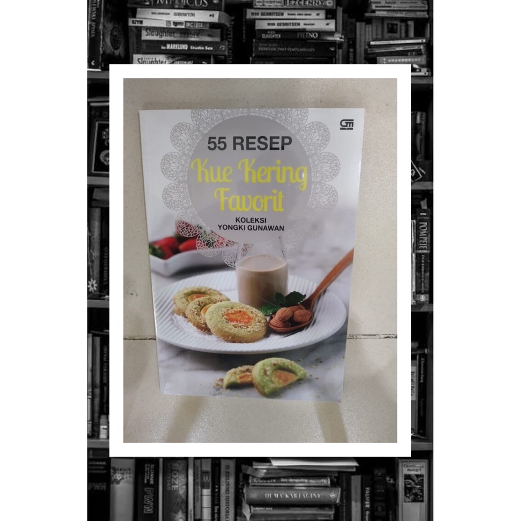 Buku 55 Resep Kue Kering Favorit Koleksi Yongki Gunawan
