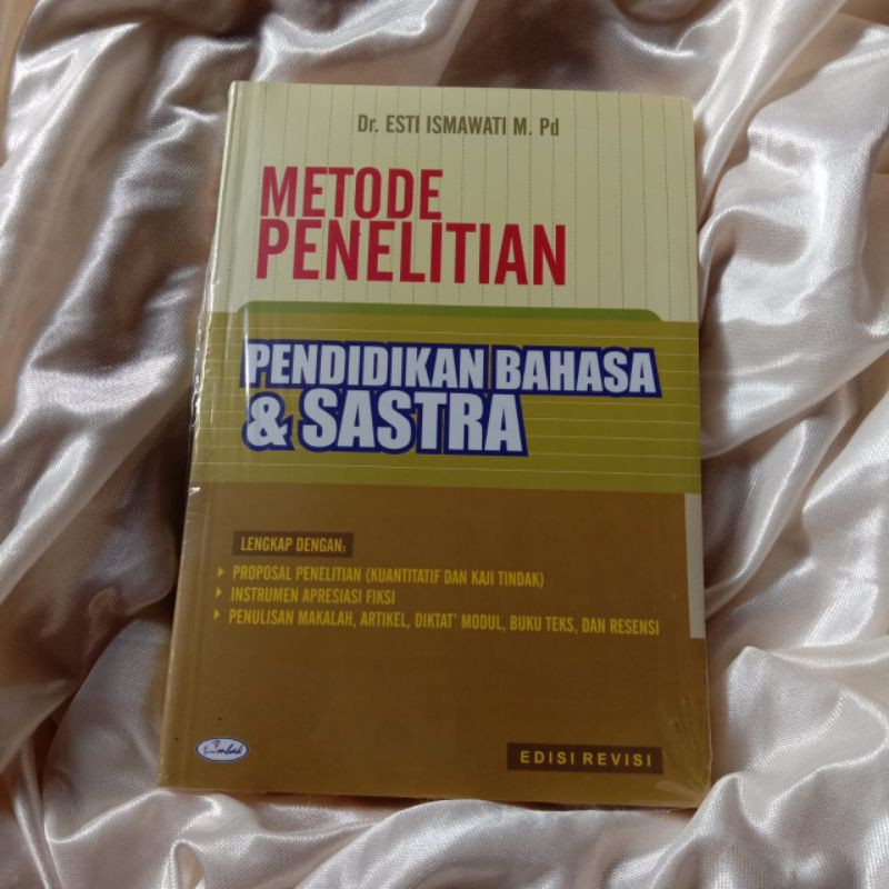 Metode Penelitian Pendidikan Bahasa Dan Sastra Buku Esti Ismawati Shopee Indonesia