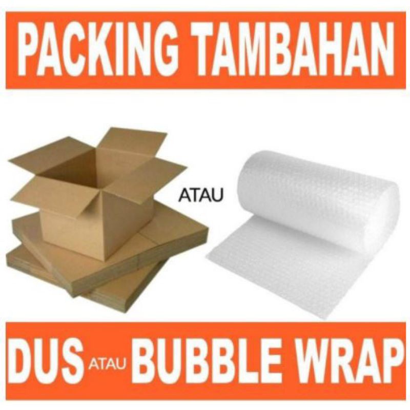 

Extra bubble wrap/dus (paking tambahan)