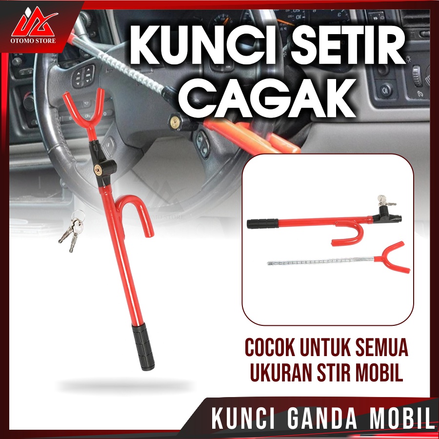 KUNCI SETIR MOBIL CAGAK Kunci Setir Kunci Setir Mobil Pengaman Kendaraan Cagak Dua