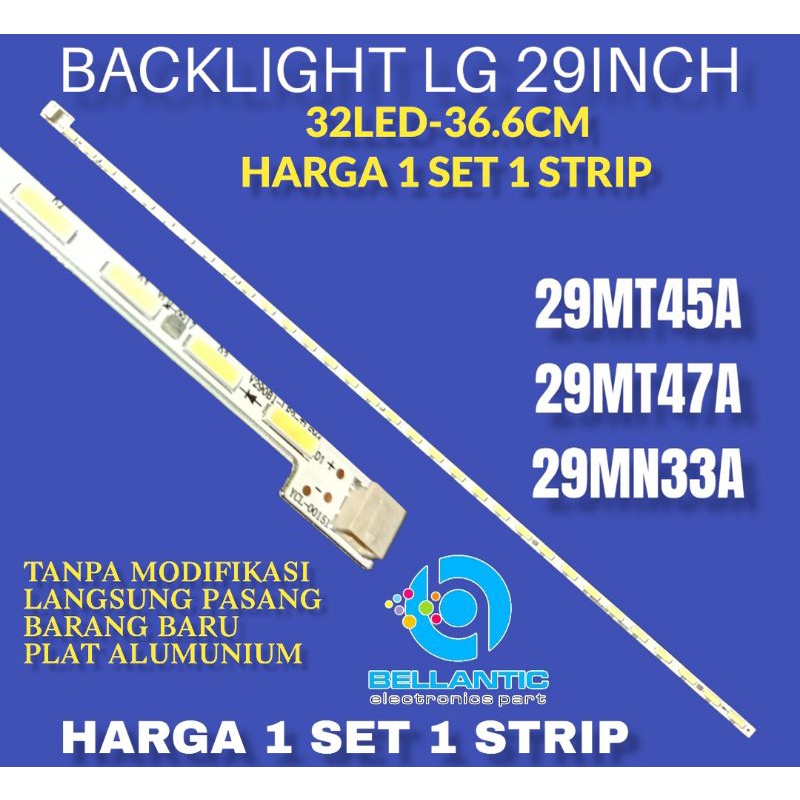 BACKLIGHT TV LED LG 29INCH 29MT45A-29MT47A-29MN33A BACKLIGHT TV LED LG 29INCH