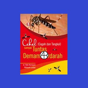 

Cekal (Cegah Dan Tangkal) Sampai Tuntas Demam Berdarah