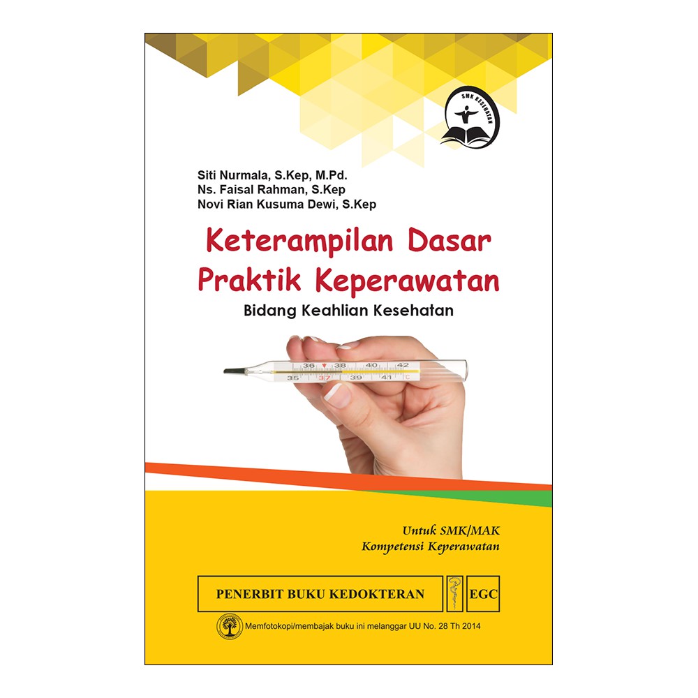 EGC Keterampilan Dasar Praktik Keperawatan Bidang Keahlian Kesehatan
