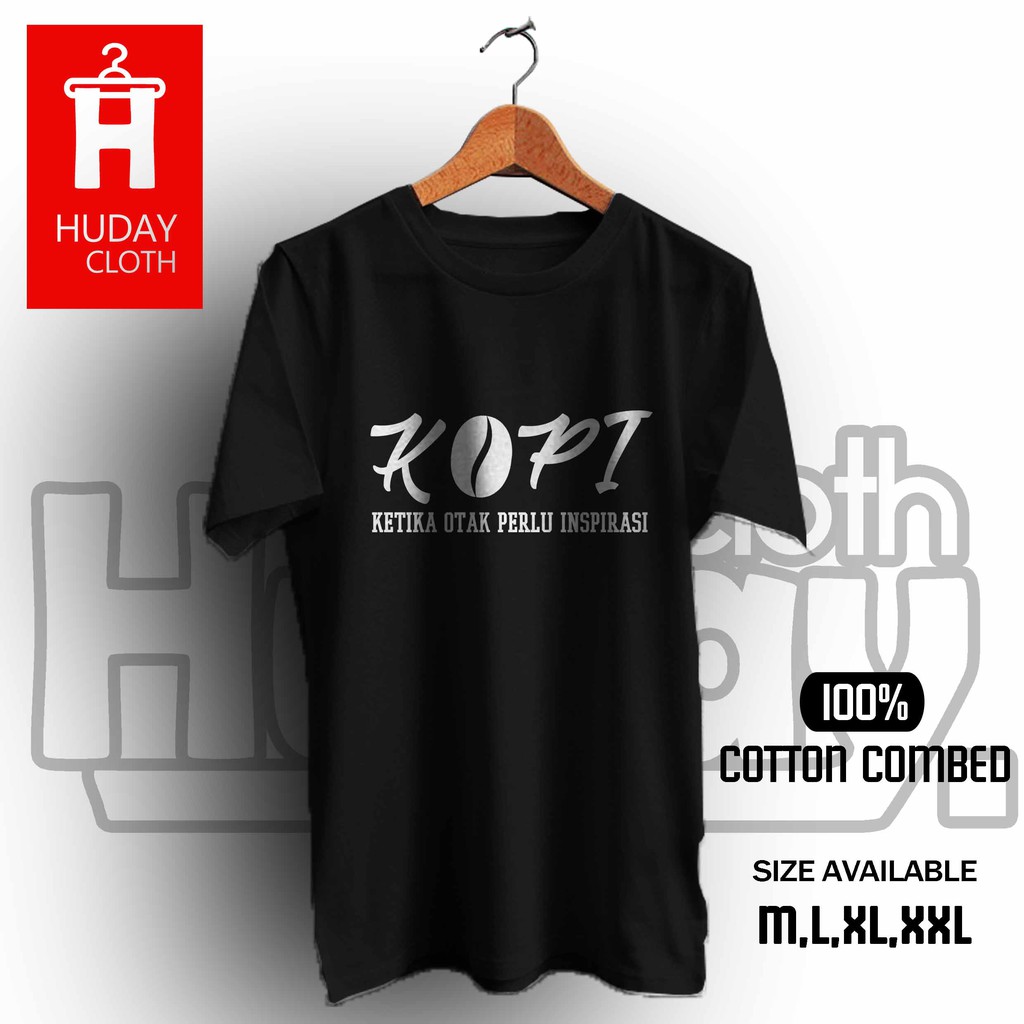  KAOS KOPI  KETIKA OTAK PERLU INSPIRASI PECINTA KOPI  