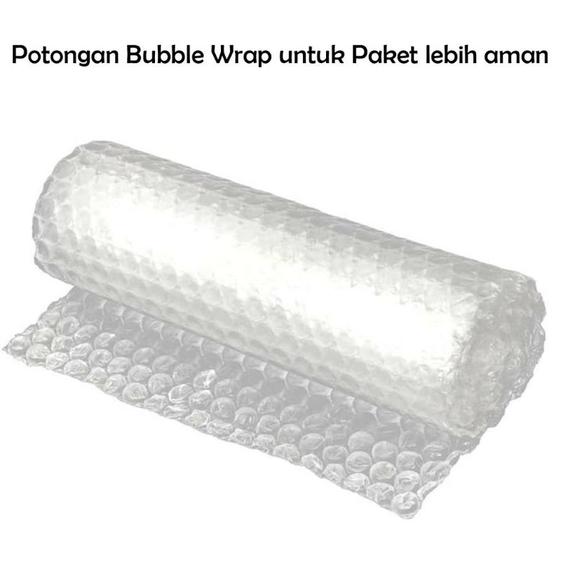 

Extra Packing Bubble Buble Warp Untuk Packing Lebih Aman