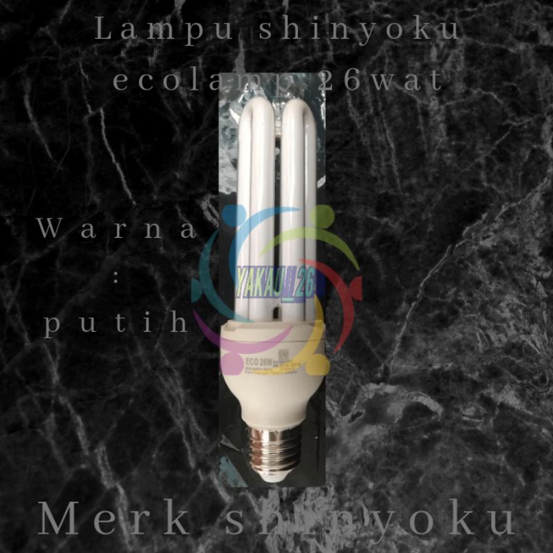 Lampu shinyoku 3U essensial 26wat