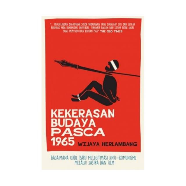 Buku Kekerasan Budaya Pasca 1965 By Wijaya Herlambang