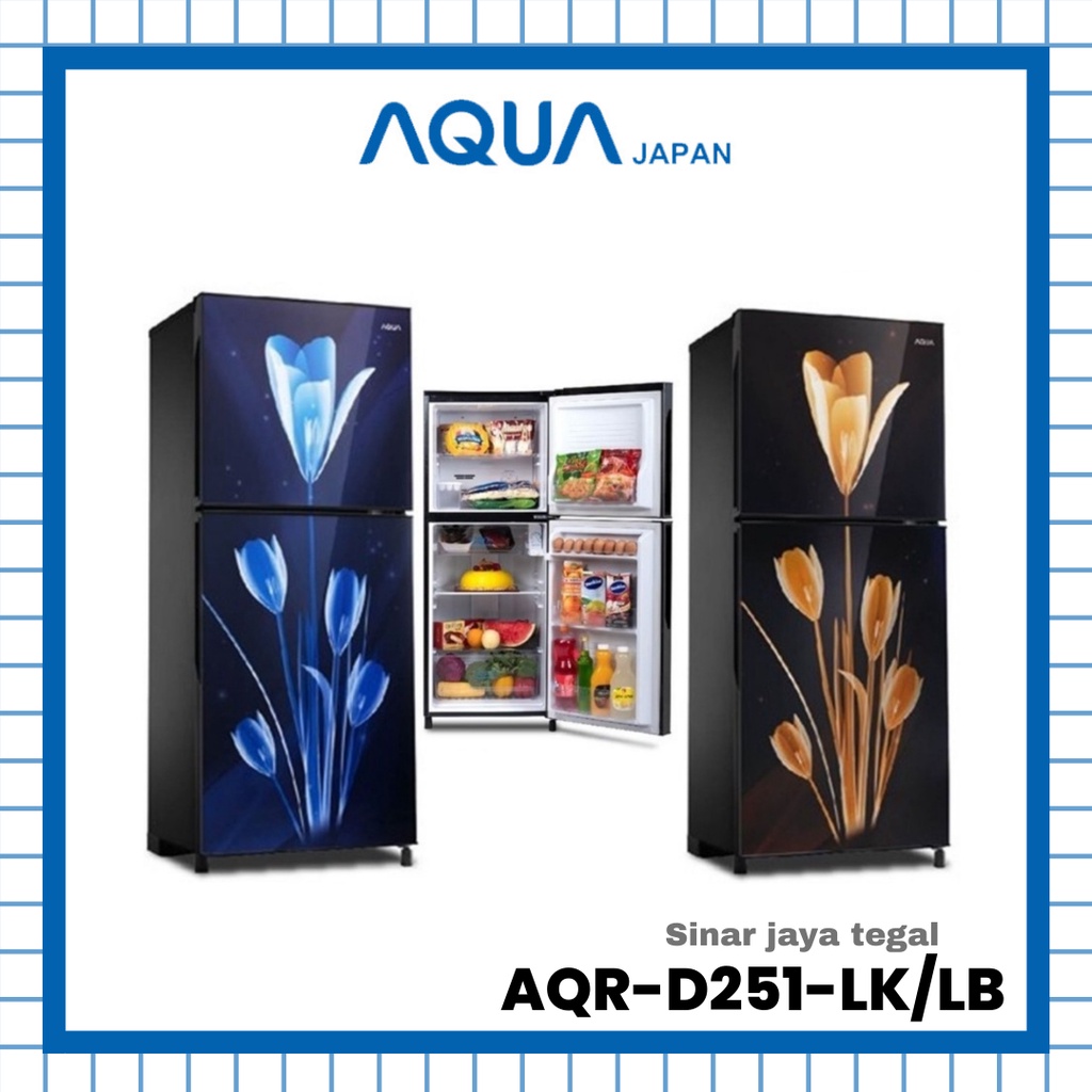 LEMARI ES AQUA 2 PINTU AQR-D251-LK/LB / KULKAS AQUA 2 PINTU AQR-D251-LK/LB