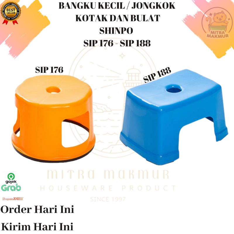 NEW!! SHINPO SIP 176-188 / BANGKU KECIL / JENGKOK PERSEGI DAN BULAT