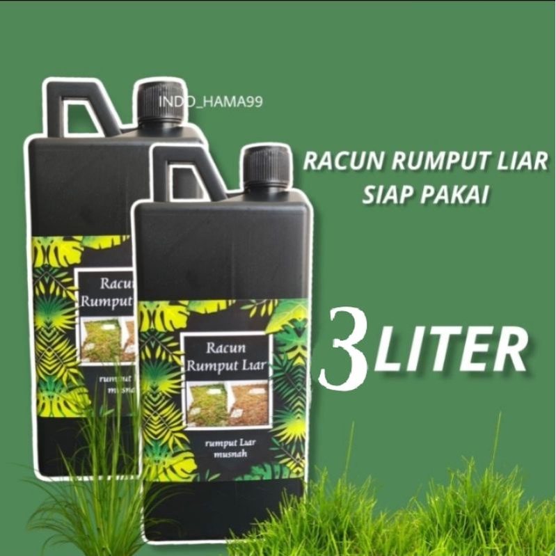 KEMASAN 3LITER JUMBO SIAP PAKAI BASMI SAMPAI AKAR AKARNYA RUMPUT LIAR/ALANG ALANG DAN GULMA