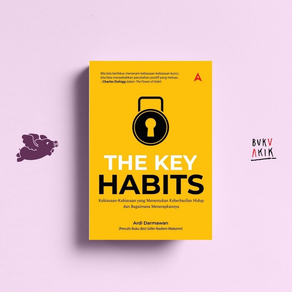 The Key Habits - ARDI DARMAWAN