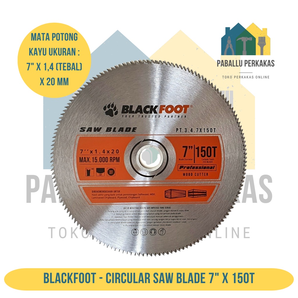 Mata Potong Kayu 7" x 150T Blackfoot / Saw blade 7 inch Blackfoot / Circular Saw Blade Halus
