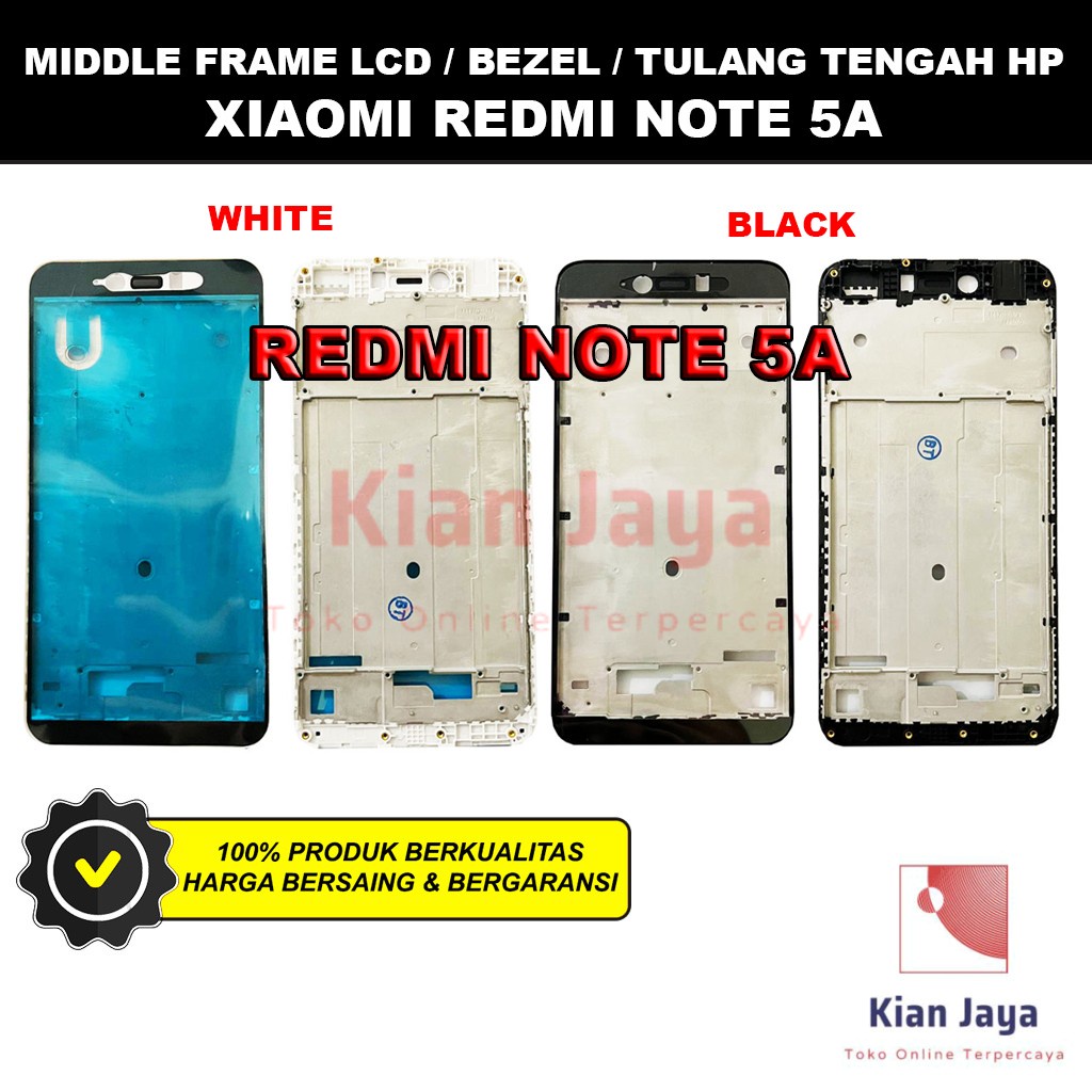 Middle Frame LCD Handphone Xiaomi Redmi Note 5A Tulang Casing Tatakan Bezel Bazel Hp