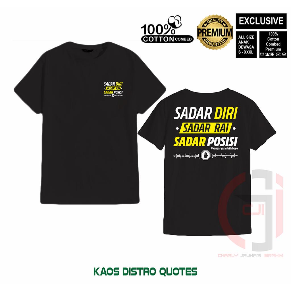 Kaos Distro Sadar Diri, Sadar Rai Sadar Posisi Viral