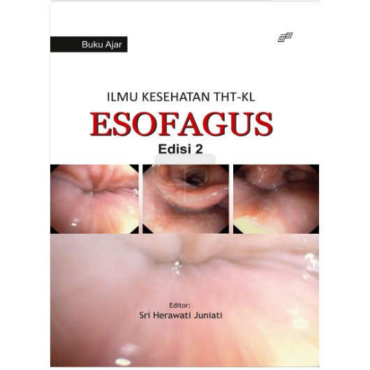 Buku Ajar Ilmu Kesehatan THT-KL Esofagus Edisi 2