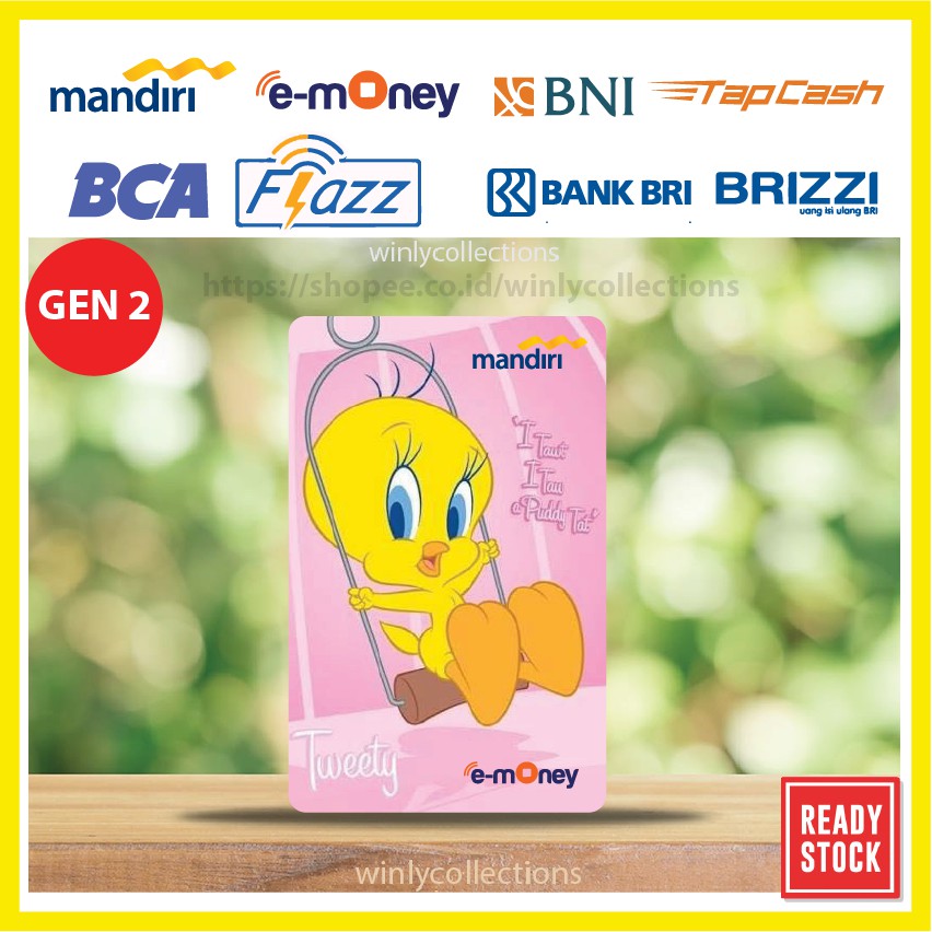 KARTU EMONEY ETOLL TWITTY ANIME LOONEY TUNES FLAZZ BCA GEN 2 MANDIRI TAPCASH BNI BRI BRIZZI - 1 SISI