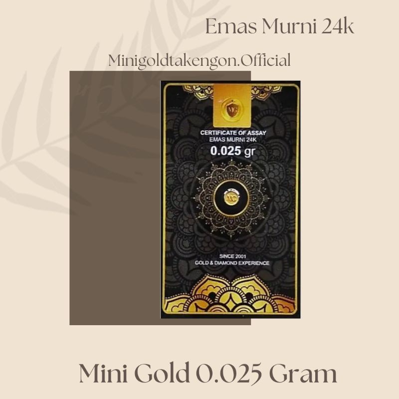 Mini Gold 0.025 Gram ( Emas Murni 24K, Ukuran Terkecil )