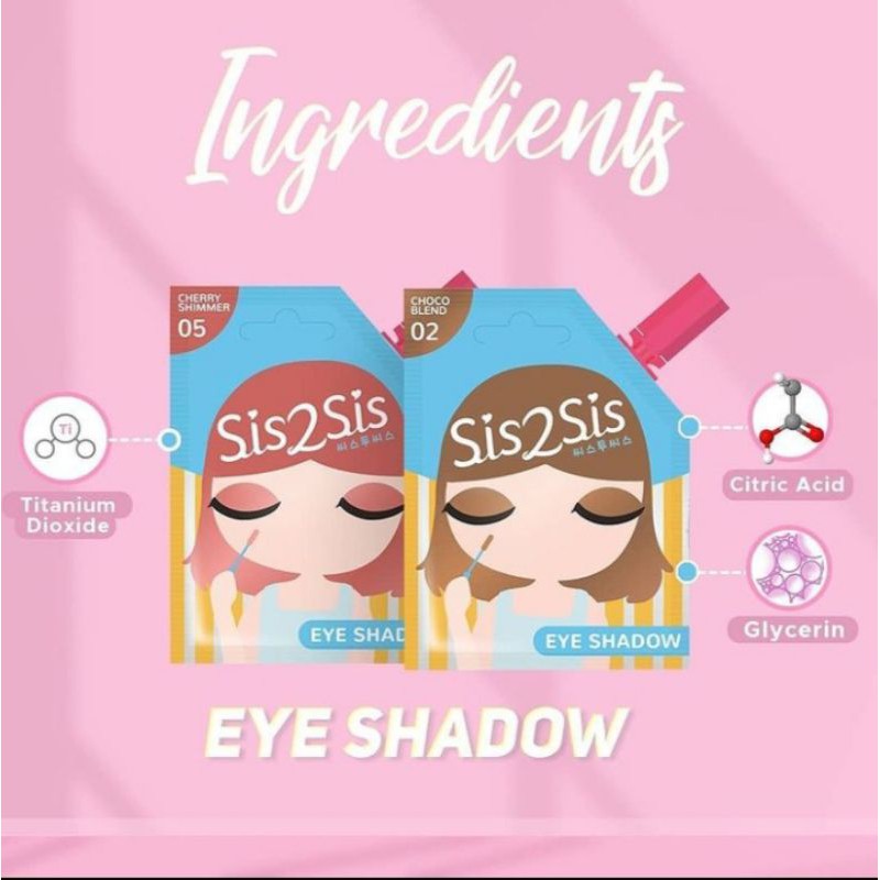 Sis2sis Eyeshadow Colection