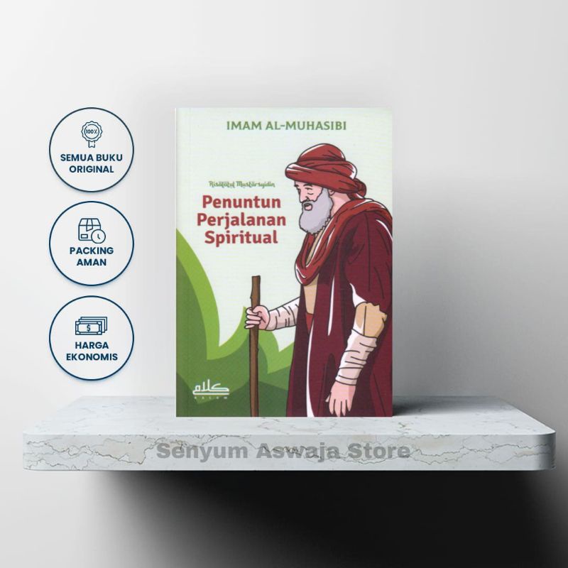 Terjemah Risalatul Mustarsyidin Risalah Al-Mustaryidin Imam Al-Muhasibi - Penuntun Perjalanan Spirit