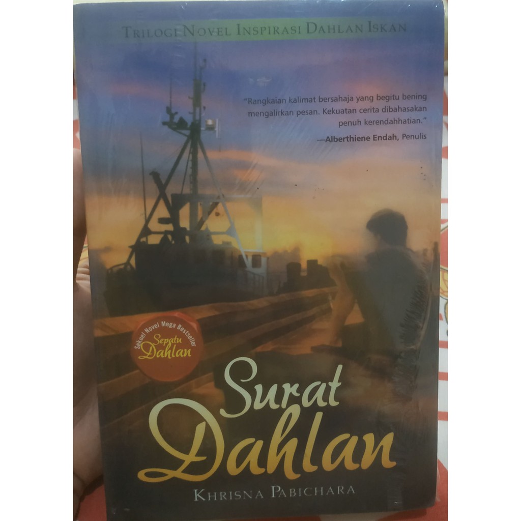 Novel SURAT DAHLAN (TRILOGI NOVEL INSPIRASI DAHLAN ISKAN - BUKU KE 2) by Khrisna Pabichara ORIGINAL