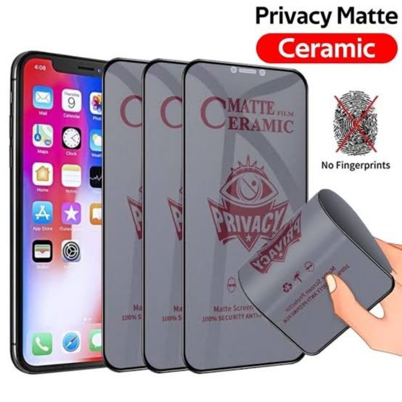 ANTI GORES SPY MATTE CERAMIC IPHONE 11/11 PRO/11 PRO MAX/12/12 PRO/ PRIVACY ANTI SPY