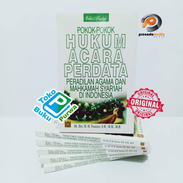 

BUKU POKOK-POKOK HUKUM ACARA PERDATA PERADILAN AGAMA, Drs. M Fauzan, S.H., M.M