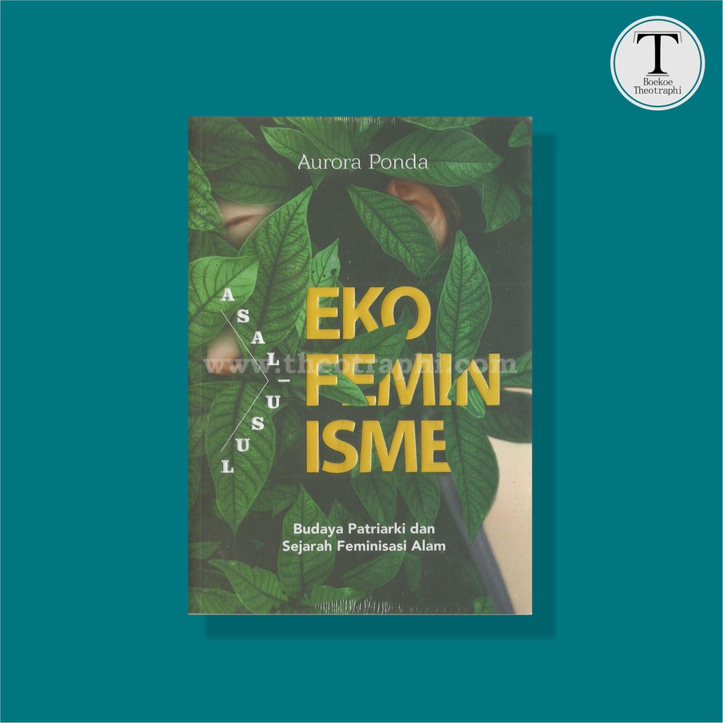 Asal-Usul Ekofeminisme - Aurora Ponda