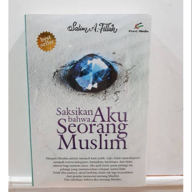 SAKSIKAN BAHWA AKU SEORANG MUSLIM