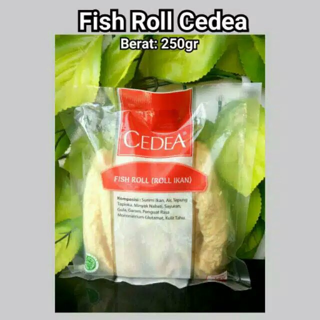 

Fish roll cedea