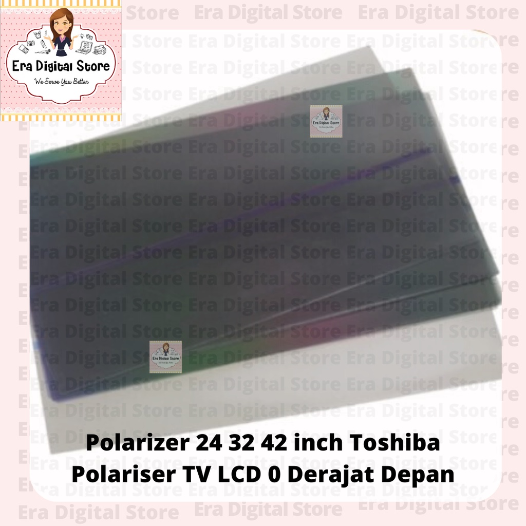 Polarizer Polariser TV LCD Toshiba 0 Derajat Depan 24 32 42 inch