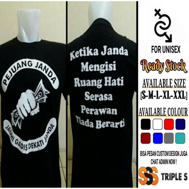 ( PROMO ) KAOS PEJUANG JANDA JAUHI GADIS DEKATI JANDA KETIKA JANDA MENGISI RUANG HATI KAOS PEJUANG