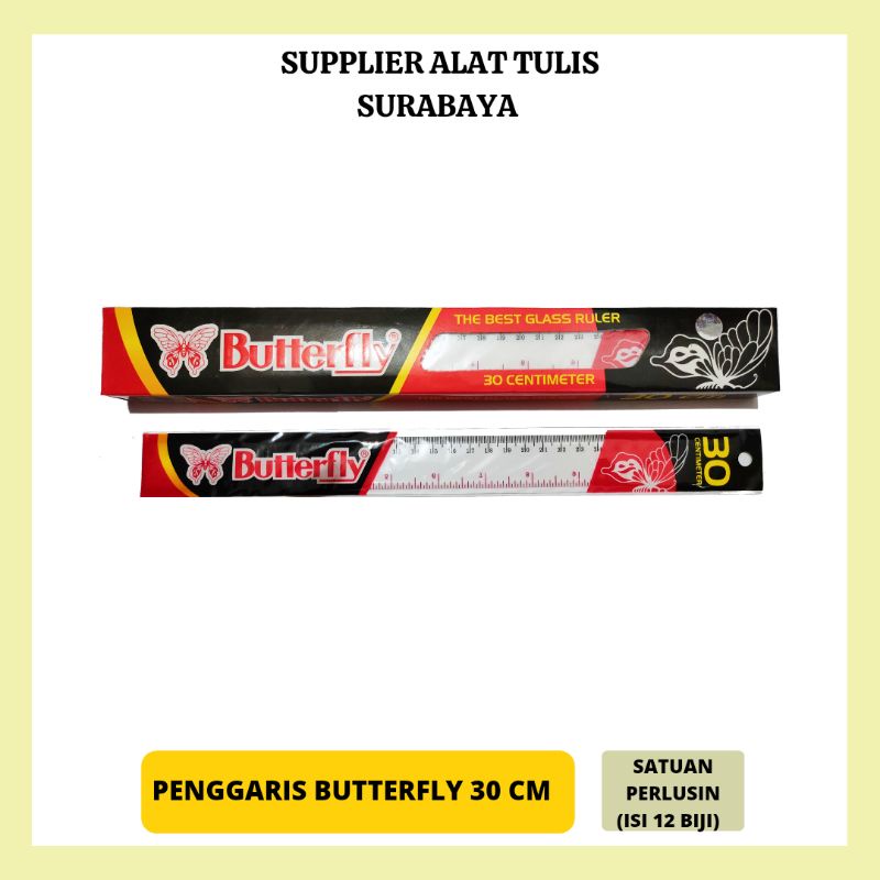 

PENGGARIS / GARISAN / RULER BUTTERFLY 30 CM PLASTIK KUAT MURAH PERLUSIN ISI 12 PCS