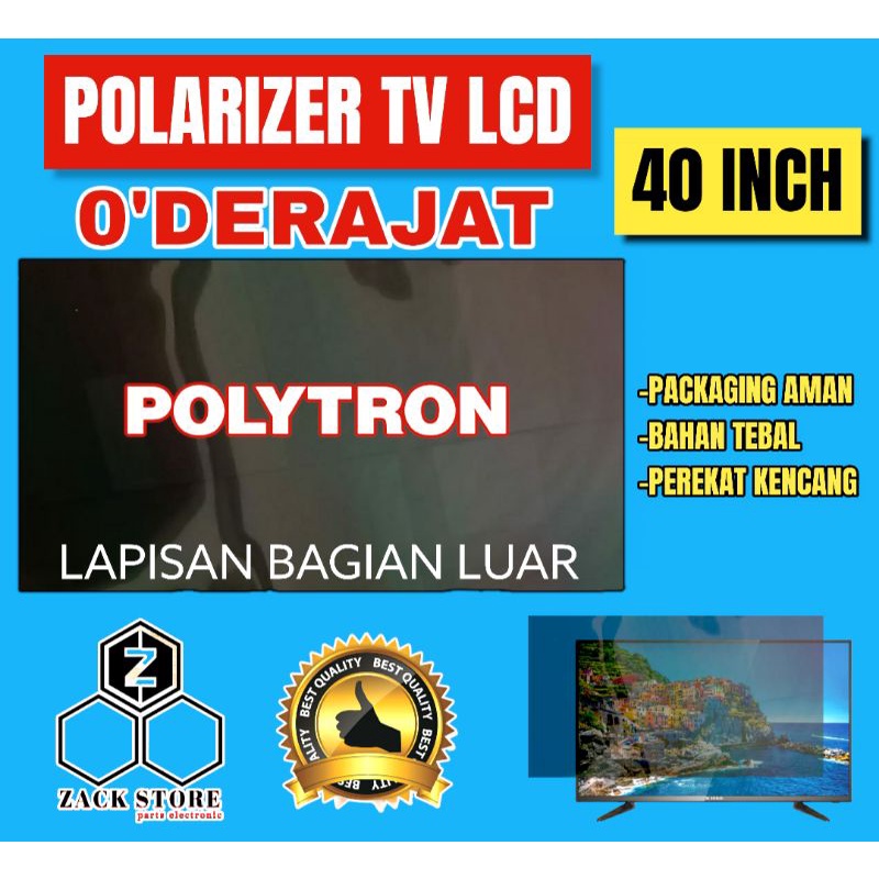 POLARIS TV LED POLYTRON 40 INCH 0 DERAJAT LAPISAN BAGIAN LUAR TV LED LCD POLARISER POLARIZER TV